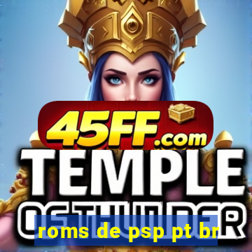 roms de psp pt br